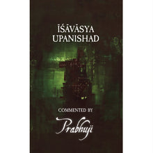 Book Ishavasya Upanishad - Commented by Prabhuji (Hard cover -English)