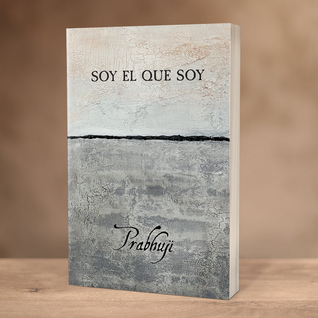 Book Soy el que soy - por Prabhuji (Paperback - Spanish)
