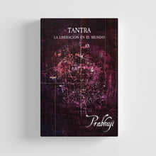 Tantra - La liberacion en el mundo con Prabhuji (Tapa dura - Español)