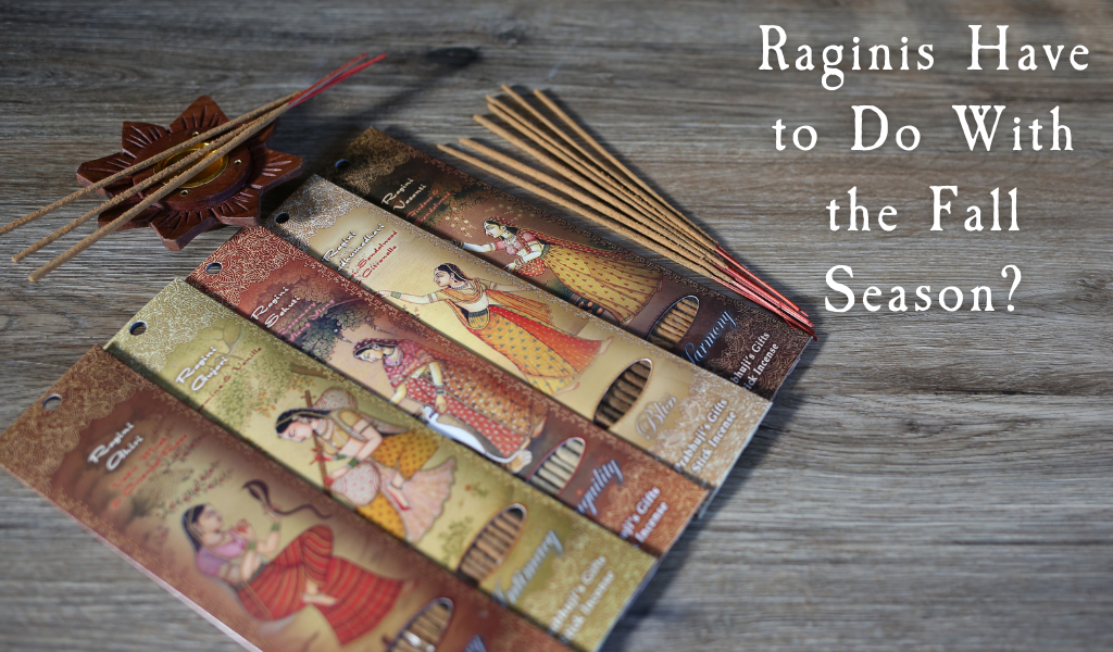 What Do Raginis Have to Do With the Fall Season?