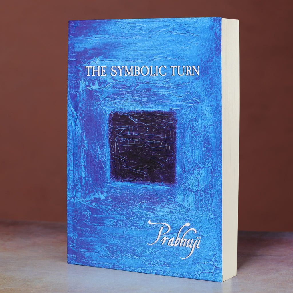 Book The Symbolic Turn - by Prabhuji (Paperback - English)