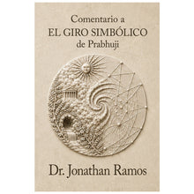 Book Comentario a El giro simbólico de Prabhuji por Jonathan Ramos (Paperback - Spanish)