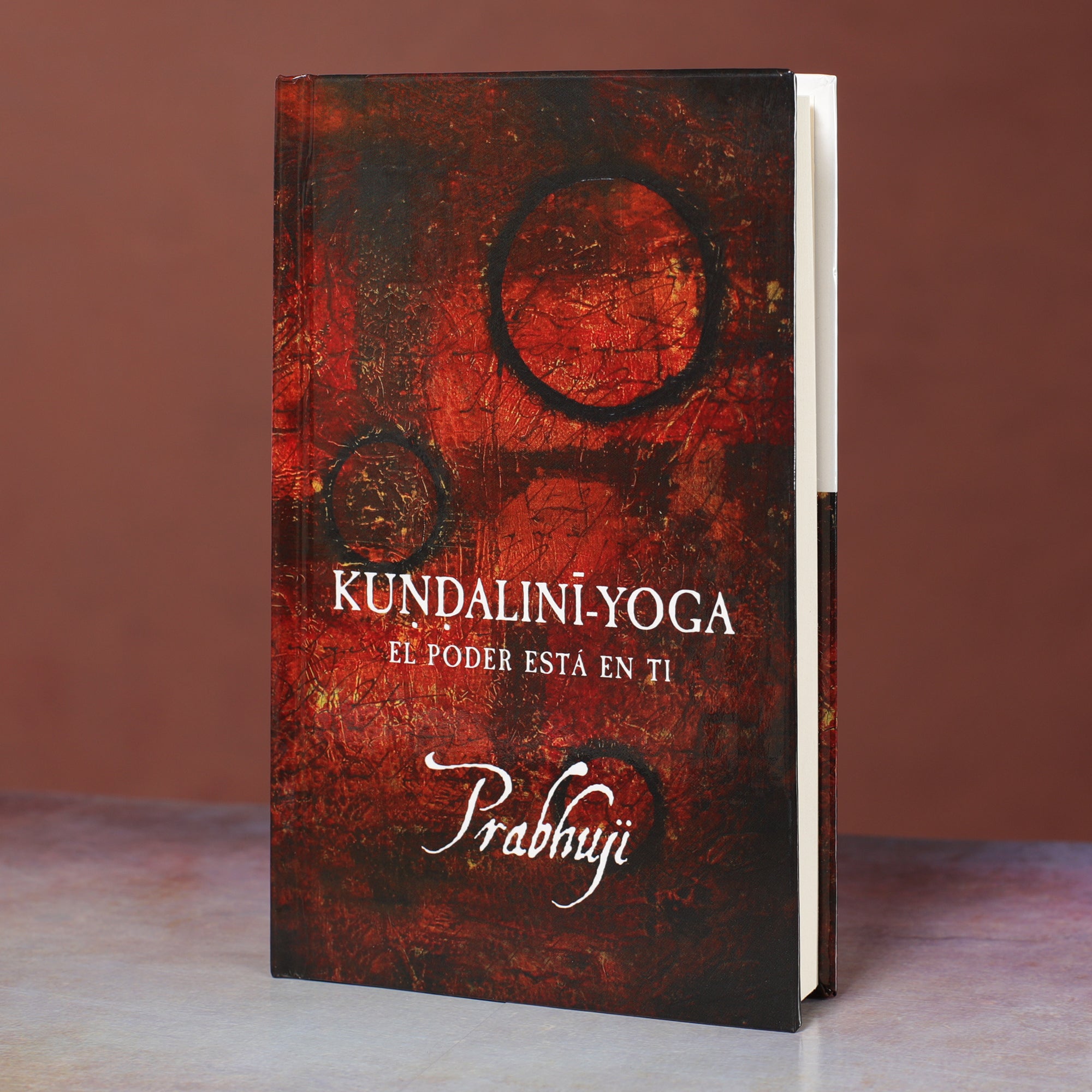 Kundalini yoga - el poder esta en ti con Prabhuji (Hard cover - Spanish)