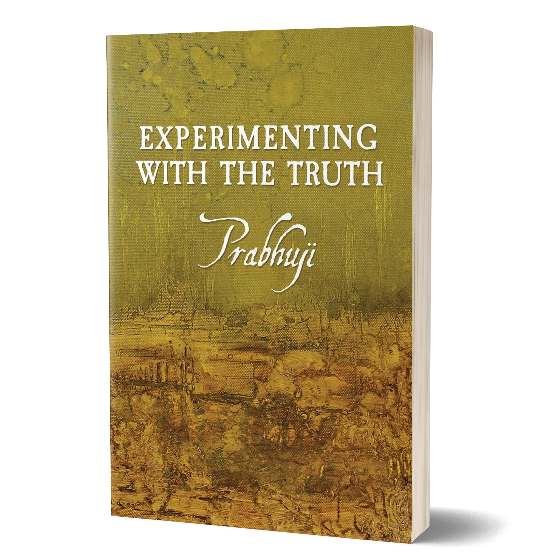 Experimentando con la verdad por Prabhuji (rústica - inglés) 