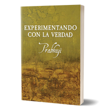Experimentando con la Verdad con Prabhuji (Paperback - Español) 